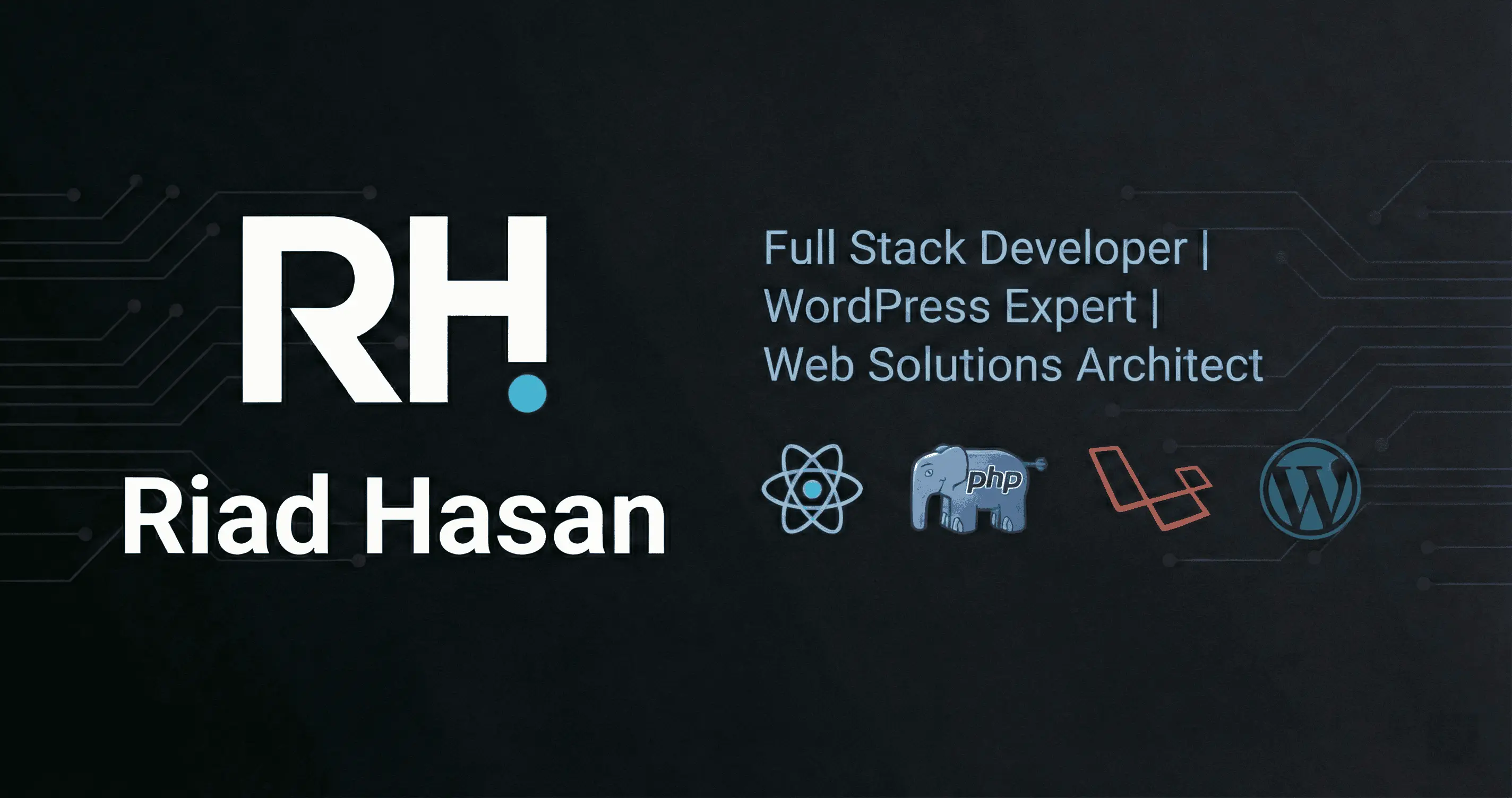 Riad Hasan — Full Stack Developer (Laravel & WordPress)